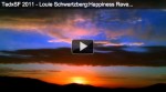 Happiness Revield TedXSF 2011 - Louie Schwartzgerg